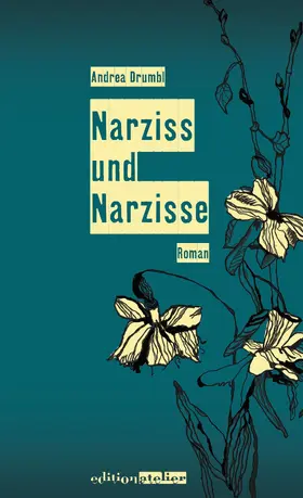 Drumbl |  Narziss und Narzisse | eBook | Sack Fachmedien