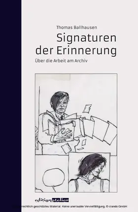 Ballhausen |  Signaturen der Erinnerung | eBook | Sack Fachmedien