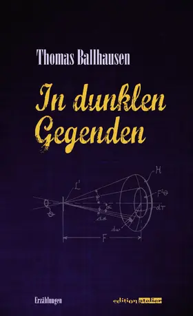 Ballhausen |  In dunklen Gegenden | eBook | Sack Fachmedien