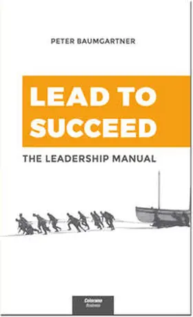 Baumgartner |  Lead to succeed | Buch |  Sack Fachmedien