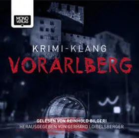 Loibelsberger / Angerer / Mähr |  Krimi-Klang Vorarlberg | Sonstiges |  Sack Fachmedien