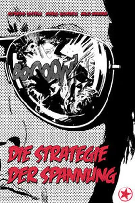 Castelli / Gomboli / Manara |  Die Strategie der Spannung | Buch |  Sack Fachmedien