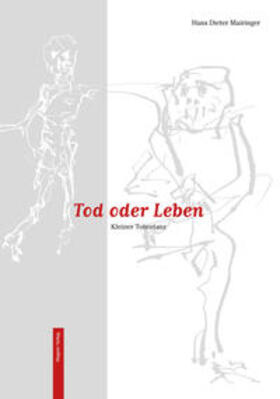 Mairinger |  Tod oder Leben | Buch |  Sack Fachmedien