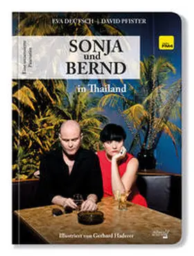 Deutsch / Pfister |  Sonja und Bernd in Thailand | Buch |  Sack Fachmedien