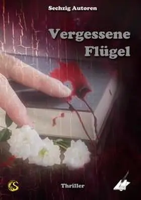Autoren / Pfolz |  Vergessene Flügel | Buch |  Sack Fachmedien