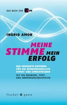 Amon |  Meine Stimme - Mein Erfolg | Buch |  Sack Fachmedien