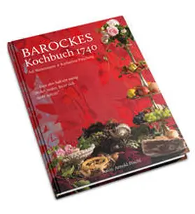 Bittermann / Puschnig |  Barockes Kochbuch 1740 | Buch |  Sack Fachmedien
