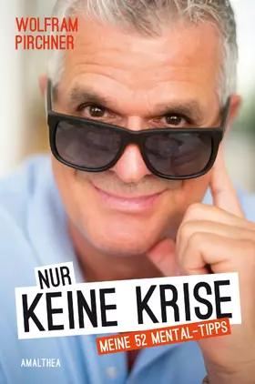 Pirchner | Nur keine Krise | E-Book | sack.de