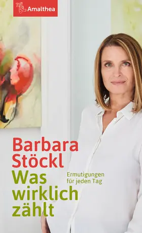 Stöckl |  Was wirklich zählt | eBook | Sack Fachmedien