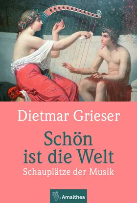 Grieser | Schön ist die Welt | E-Book | www2.sack.de