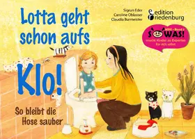 Oblasser / Eder / Burmeister |  Lotta geht schon aufs Klo! | eBook | Sack Fachmedien