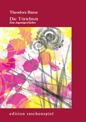 Bauer |  Die Törichten | Buch |  Sack Fachmedien