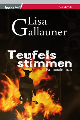 Gallauner |  Teufelsstimmen: Meierhofers erster Fall. Österreich-Krimi | eBook | Sack Fachmedien