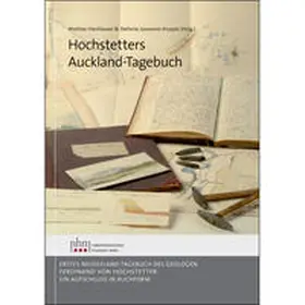 Harzhauser / Jovanovic-Kruspel |  Hochstetters Auckland-Tagebuch | Buch |  Sack Fachmedien