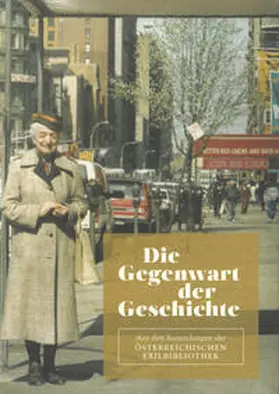 Zwerger |  Die Gegenwart der Geschichte | Sonstiges |  Sack Fachmedien