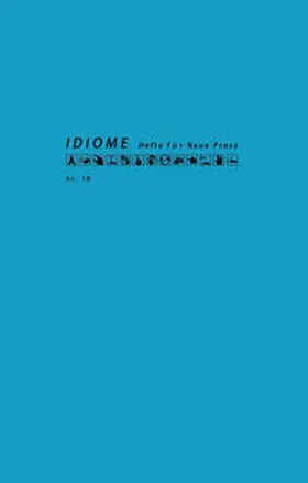 Neuner / Klever |  Idiome. Hefte für neue Prosa | Buch |  Sack Fachmedien