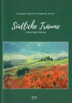 Aigner / Amort |  Südliche Träume | Buch |  Sack Fachmedien