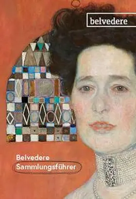 Rollig / Johannsen / Auer |  Belvedere Sammlungsführer | Buch |  Sack Fachmedien
