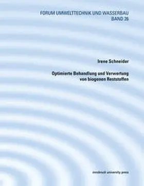 Schneider |  Optimierte Behandlung und Verwertung von biogenen Rohstoffen | Buch |  Sack Fachmedien