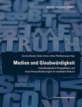 Mauler / Ortner / Pfeiffenberger |  Medien und Glaubwürdigkeit | Buch |  Sack Fachmedien