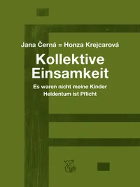 Krejcarová / Cerná / Cerná |  Kollektive Einsamkeit | Buch |  Sack Fachmedien