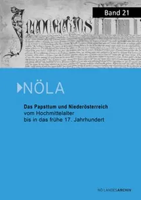  Das Papsttum und Niederösterreich vom Hochmittelalter bis in das frühe 17. Jahrhundert | Buch |  Sack Fachmedien