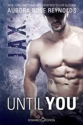 Reynolds |  Until You: Jax | Buch |  Sack Fachmedien