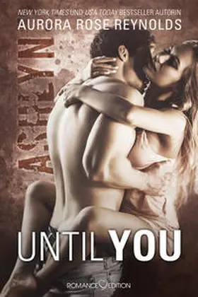 Reynolds |  Until You: Ashlyn | Buch |  Sack Fachmedien