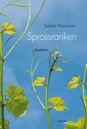 Pelzmann |  Sprossranken | Buch |  Sack Fachmedien