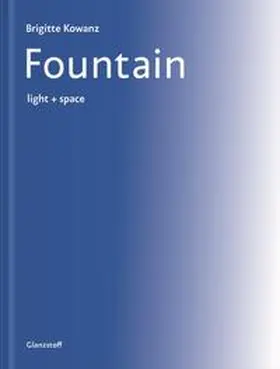 Kowanz / Noever / Doswald |  Fountain | Buch |  Sack Fachmedien