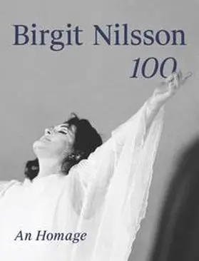 Reisch / Falcone / Bacquier |  Birgit Nilsson. 100 | Buch |  Sack Fachmedien