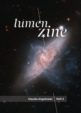 Angelmaier / Jelinek / Weh |  Lumen Zine Heft 3: Claudia Angelmaier | Buch |  Sack Fachmedien