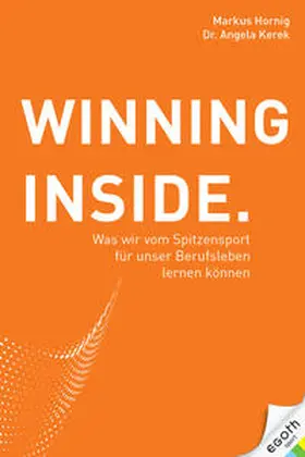 Hornig / Dr. Kerek / Kerek |  Winning Inside | Buch |  Sack Fachmedien