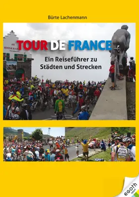 Lachenmann |  Tour de France | eBook | Sack Fachmedien