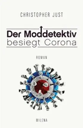 Just |  DER MODDETEKTIV BESIEGT CORONA | eBook | Sack Fachmedien