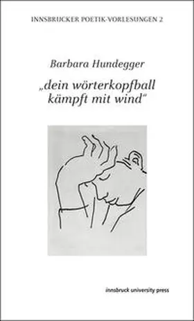 Hundegger |  „dein wörterkopfball kämpft mit wind“ | Buch |  Sack Fachmedien