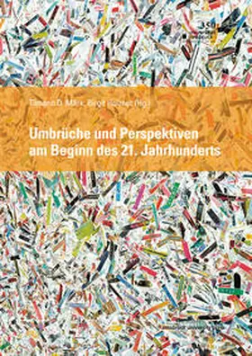 Märk / Holzner |  Umbrüche und Perspektiven im 21. Jahrhundert | Buch |  Sack Fachmedien