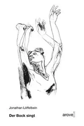 Löffelbein |  Der Bock singt | Buch |  Sack Fachmedien