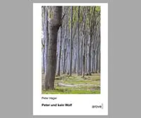 Hager |  Peter und kein Wolf | Buch |  Sack Fachmedien