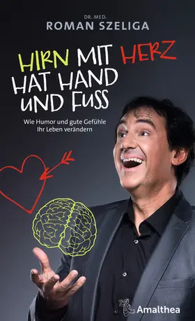 Szeliga | Hirn mit Herz hat Hand und Fuß | E-Book | sack.de