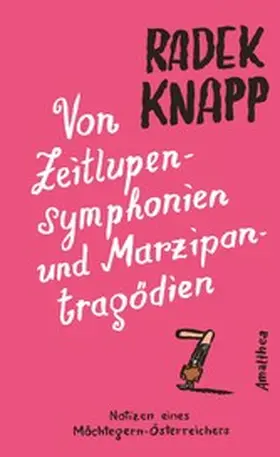 Knapp |  Von Zeitlupensymphonien und Marzipantragödien | eBook | Sack Fachmedien
