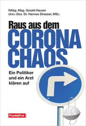 Gerald / Hannes | Raus aus dem Corona-Chaos | Buch | 978-3-903236-54-7 | sack.de