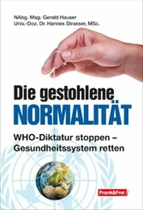 Hauser / Strasser |  Die gestohlene Normalität | eBook | Sack Fachmedien