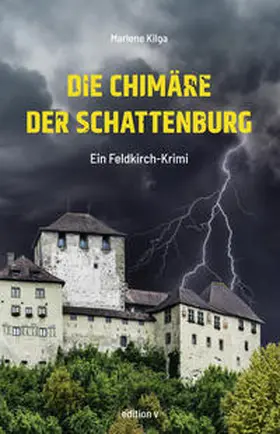 Kilga |  Die Chimäre der Schattenburg | Buch |  Sack Fachmedien