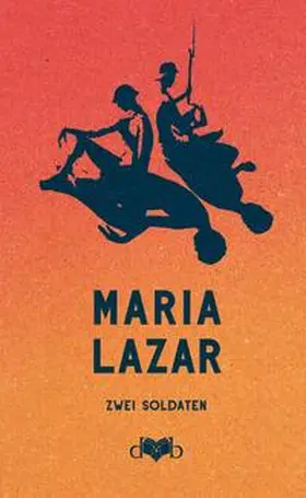 Lazar / Eibl |  Zwei Soldaten | Buch |  Sack Fachmedien