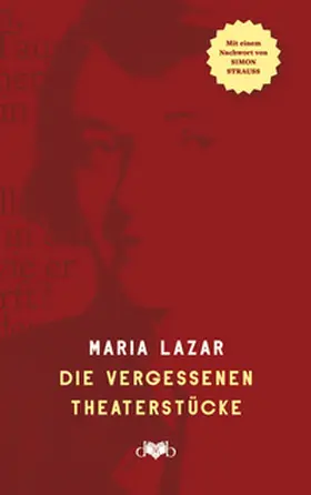 Lazar / Eibl |  Die vergessenen Theaterstücke | Buch |  Sack Fachmedien