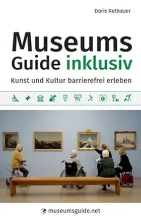 Rothauer |  MUSEUMS GUIDE inklusiv | Buch |  Sack Fachmedien