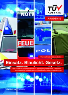 Frank / Skrbin |  Einsatz. Blaulicht. Gesetz | Buch |  Sack Fachmedien