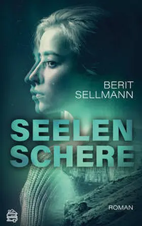Sellmann |  Seelenschere | Buch |  Sack Fachmedien
