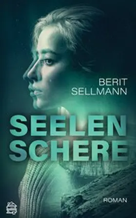 Sellmann |  Seelenschere | eBook | Sack Fachmedien